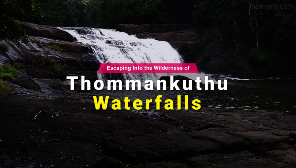 Thommankuthu waterfall Image