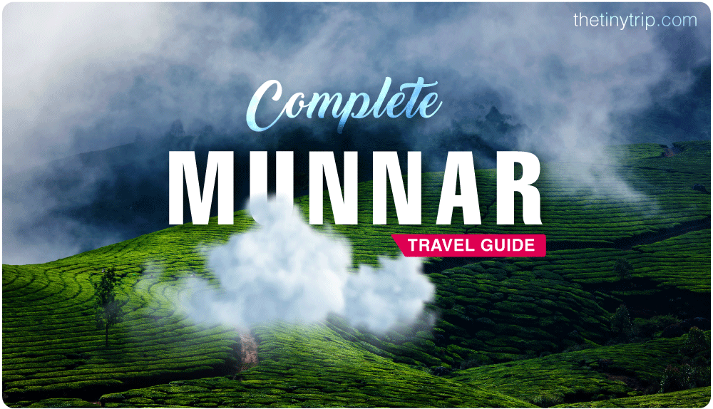 Munnar trip plan